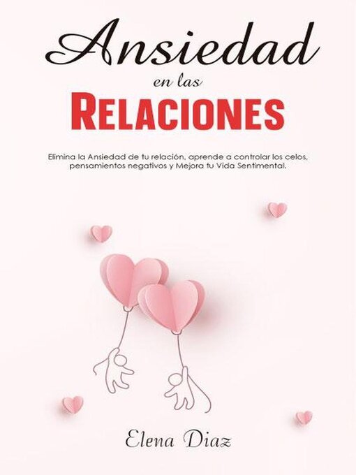Title details for Ansiedad en las Relaciones by Elena Diaz - Available